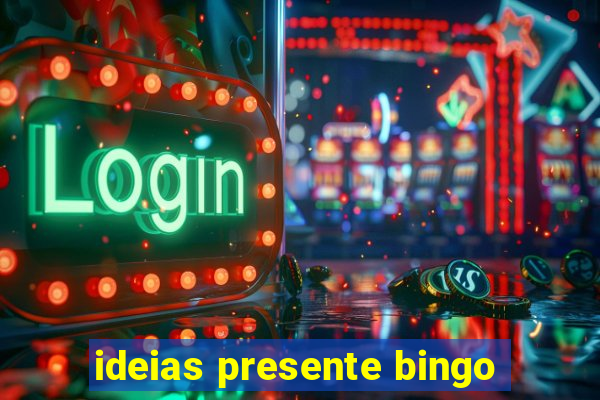 ideias presente bingo